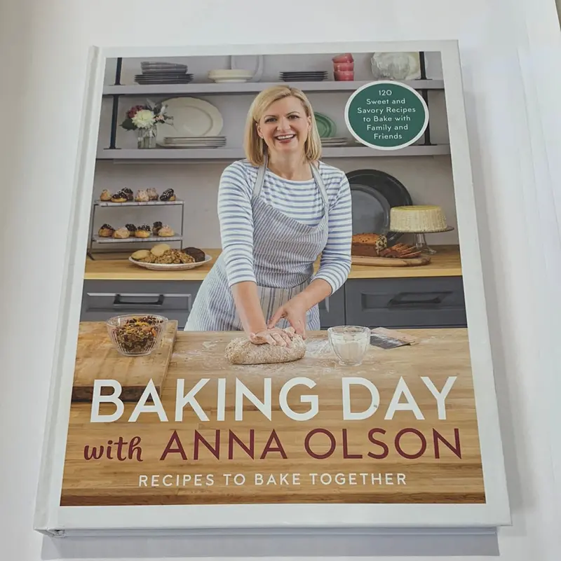 Baking Day With Anna Olson: Approachable Techniques And Creative Treats 1