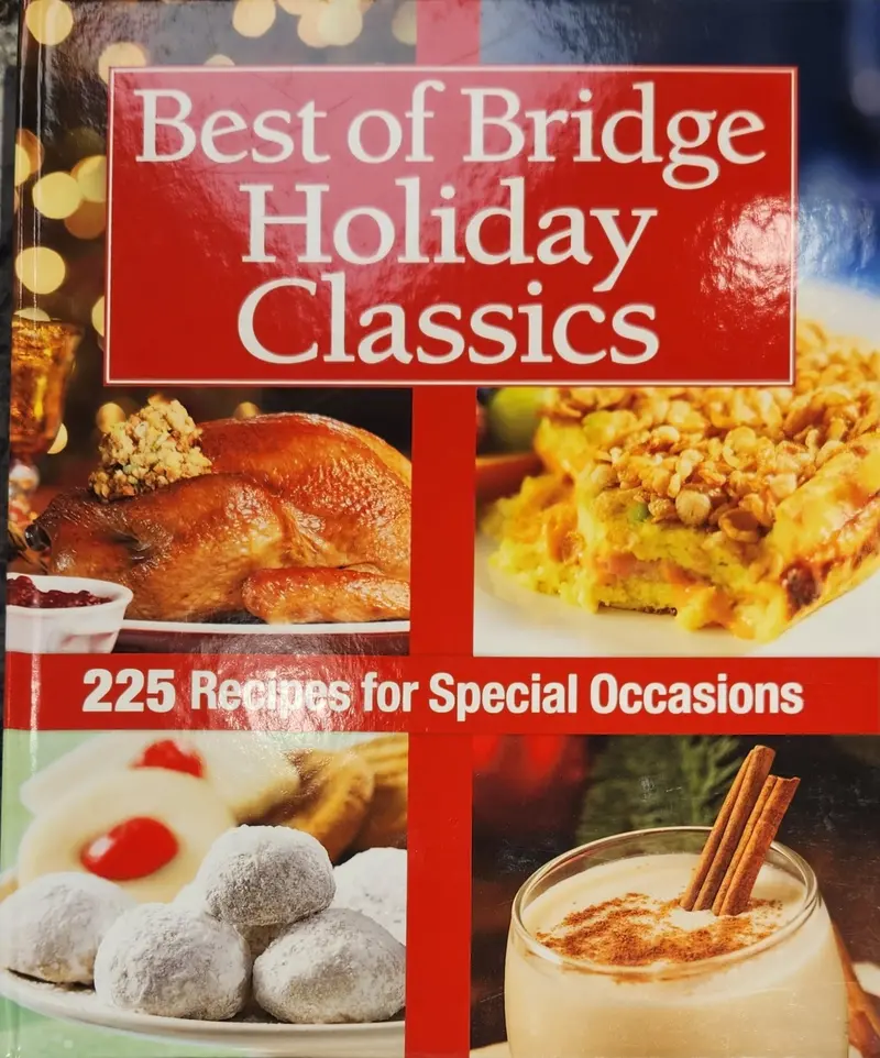 Best Of Bridge: Beloved Holiday Recipes Reimagined 1