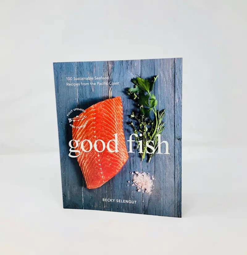 Good Fish Cookbook: Sustainable Seafood Recipes From Ocean To Table 1