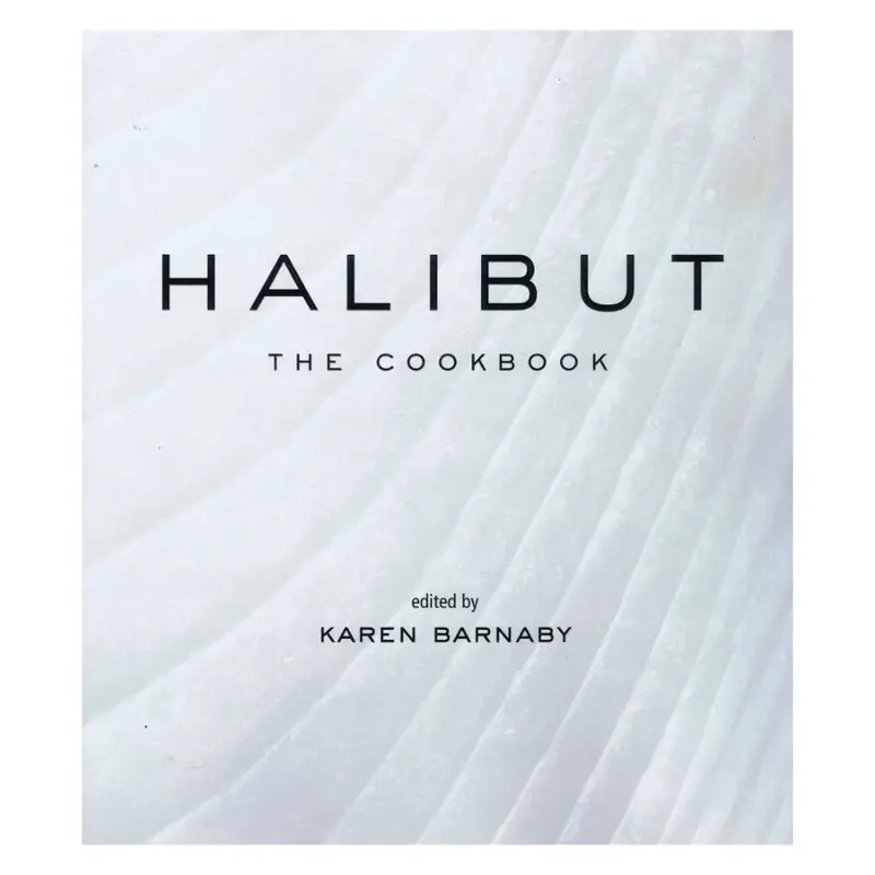 Halibut: Sustainable Seafood Recipes And Cooking Techniques 1