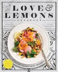 Love & Lemons Cookbook: Fresh, Vibrant Plant-Based Meals 1